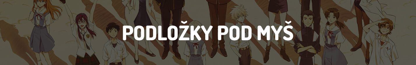 Evangelion - PODLOŽKY